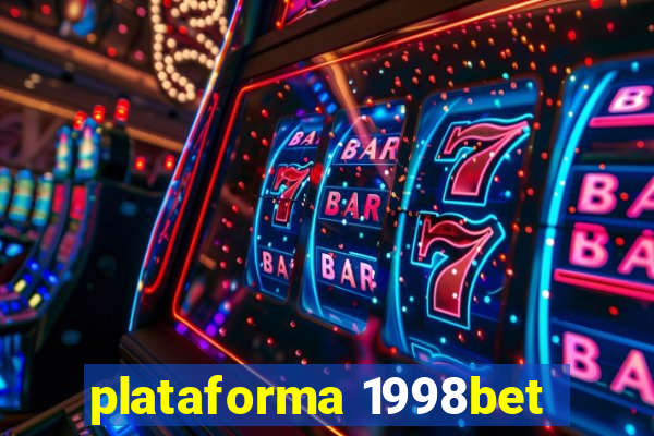plataforma 1998bet